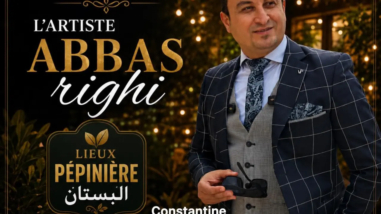 Soirée malouf exceptionnelle — Abbas Righi à El Bousten